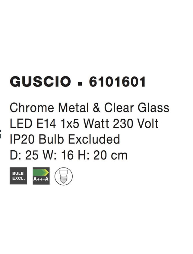 GUSCIO Chrome Metal & Clear Glass LED E14 1x5 Watt 230 Volt IP20 Bulb Excluded D: 25 W: 16 H: 20 cm