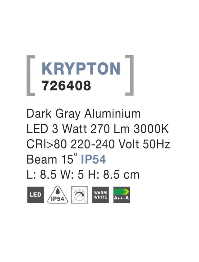 KRYPTON Dark Gray Aluminium LED 3 Watt 270 Lm 3000K L: 8.5 W: 5 H: 8.5 cm IP54