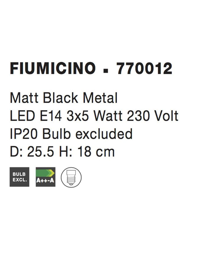 FIUMICINO Matt Black Metal LED E14 3x5 Watt 230 Volt IP20 Bulb excluded D: 25.5 H: 18 cm