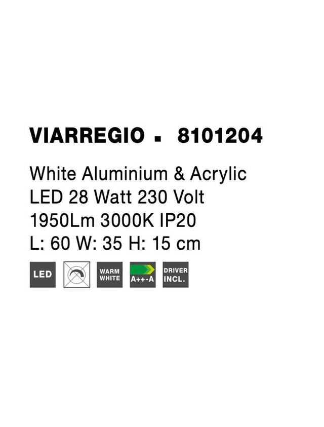 VIAREGGIO White Aluminium & Acrylic LED 28 Watt 230 Volt 1950Lm 3000K IP20 L: 60 W: 35 H: 15 cm