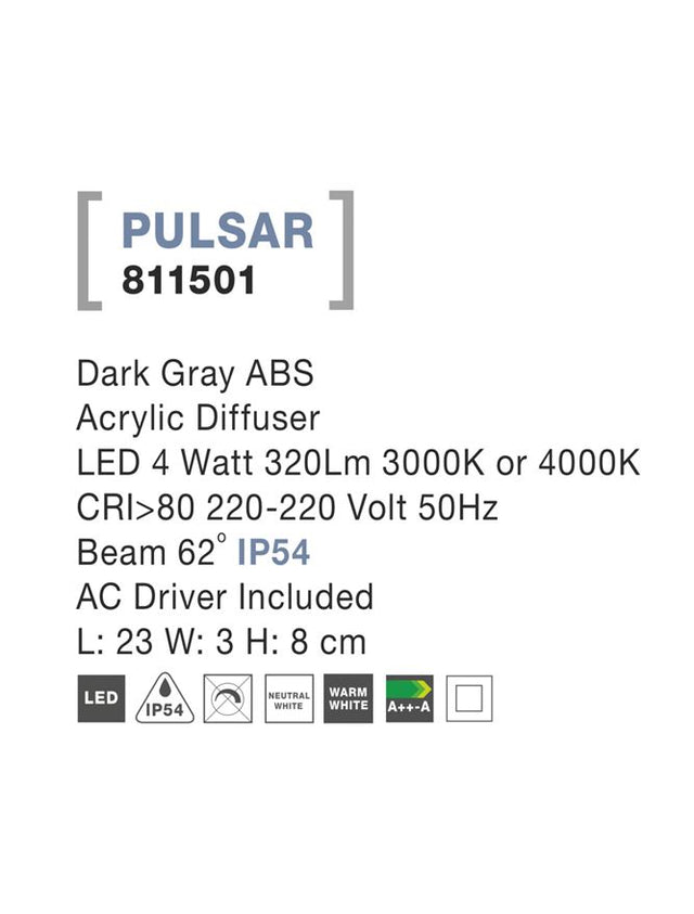 PULSAR Dark Gray ABS LED 4 Watt 320Lm 3000K/4000K L: 23 W: 3 H: 8 cm IP54