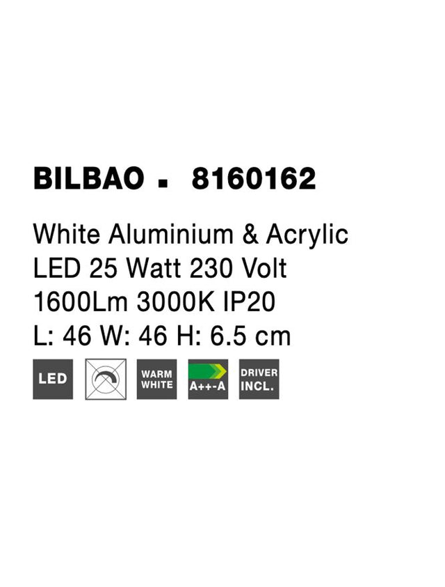 BILBAO White Aluminium & Acrylic LED 25 Watt 230 Volt 1600Lm 3000K IP20 L: 46 W: 46 H: 6.5 cm