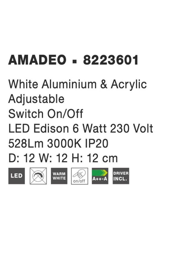 AMADEO White Aluminium & Acrylic Adjustable Switch On/Off LED Edison 6 Watt 230 Volt 528Lm 3000K IP20 L: 12 W: 12 H: 12 cm