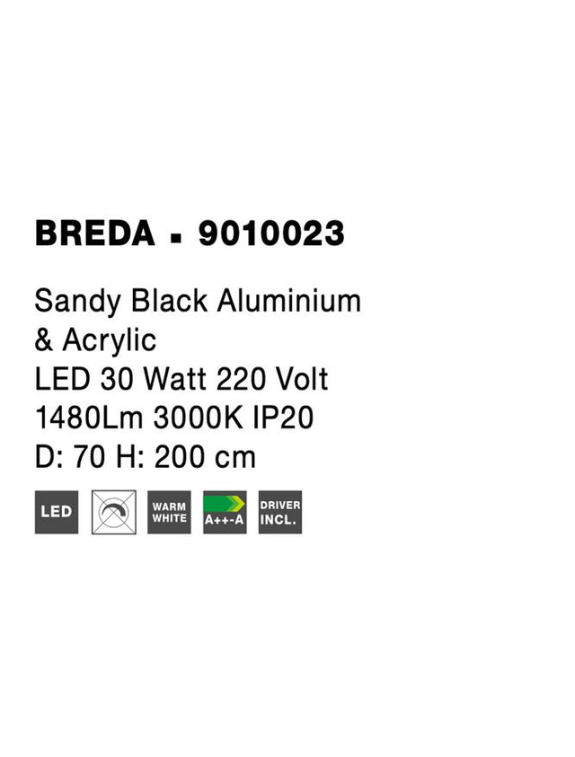 BREDA Sandy Black Aluminium & Acrylic LED 30 Watt 220 Volt 1480Lm 3000K IP20D: 70 H: 200 cm