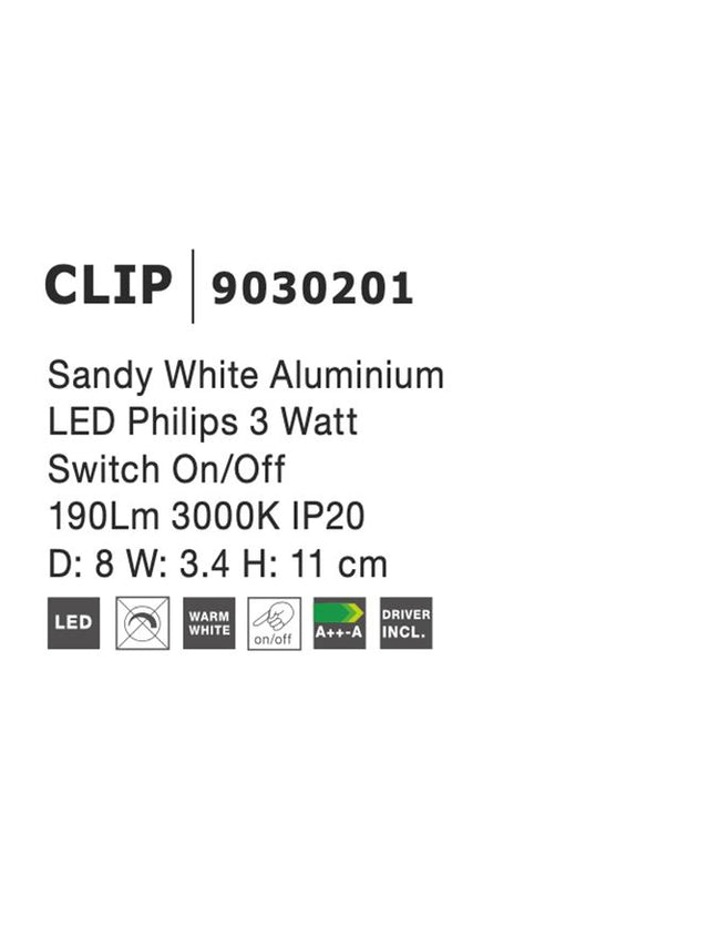 CLIP Sandy White Aluminium LED Philips 3 Watt Switch On/Off 190Lm 3000K IP20 D: 8 W: 3.4 H: 11 cm