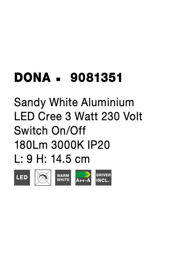 DONA Sandy White Aluminium LED Cree 3 Watt 230 Volt Switch On/Off 180Lm 3000K IP20 L: 14.5 W: 9 H: 6 cm