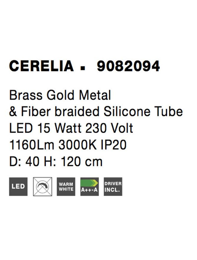 CERELIA Brass Gold Metal & Fiber braided Silicone Tube LED 15 Watt 230 Volt 1160Lm 3000K IP20 D: 40 H: 120 cm