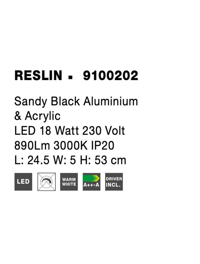 RESLIN Sandy Black Aluminium & Acrylic LED 18 Watt 220 Volt 890Lm 3000K IP20 L: 53 W: 24.5 H: 5 cm