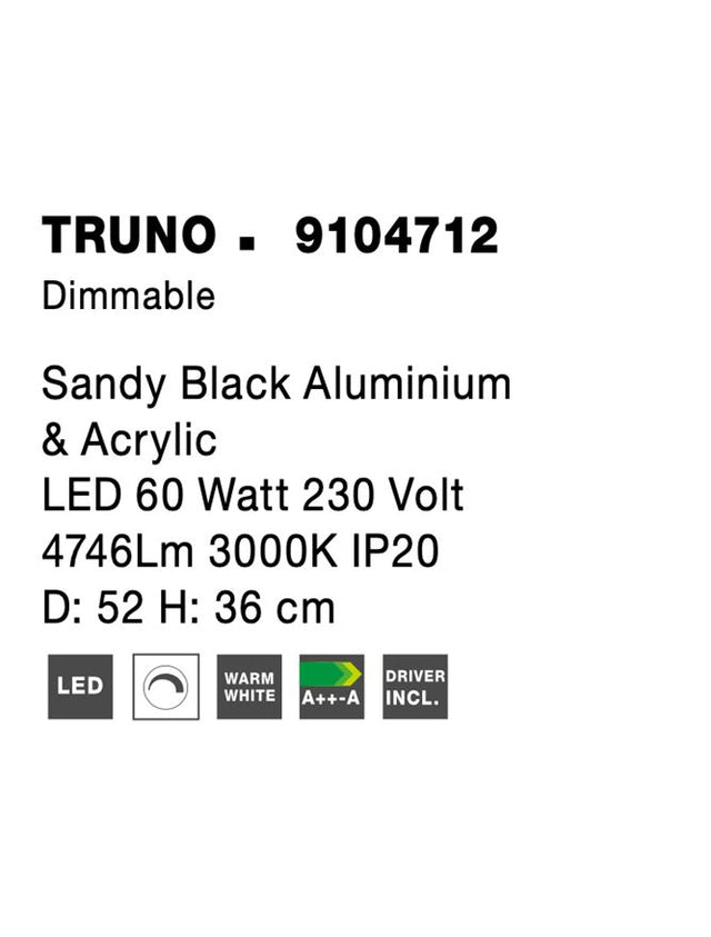 TRUNO Sandy Black Aluminium & Acrylic LED 60 Watt 230 Volt 4746Lm 3000K IP20 D: 52 H: 36 cm