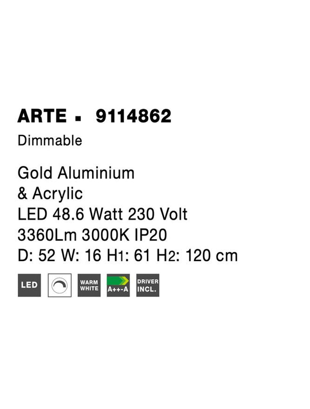 ARTE Gold Aluminium & Acrylic LED 48.6 Watt 230 Volt 3360Lm 3000K IP20 D: 52 W: 16 H1: 61 H2: 120 cm