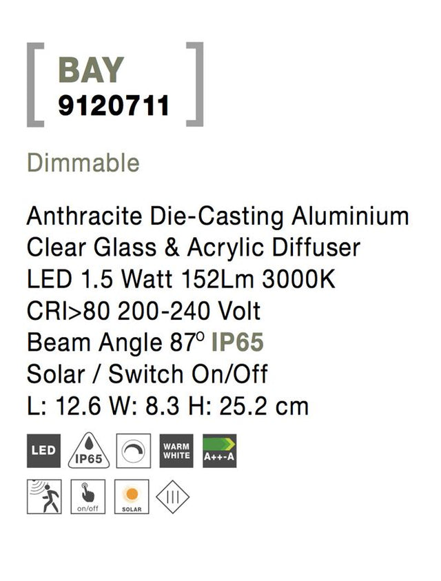 BAY Anthracite Die-Casting Aluminium Clear Glass & Acrylic Diffuser LED 1.5 Watt 152Lm 3000K CRI>80 200-240 Volt Beam Angle 87O IP65 Solar / Switch On/Off L: 12.6 W: 8.3 H: 25.2 cm