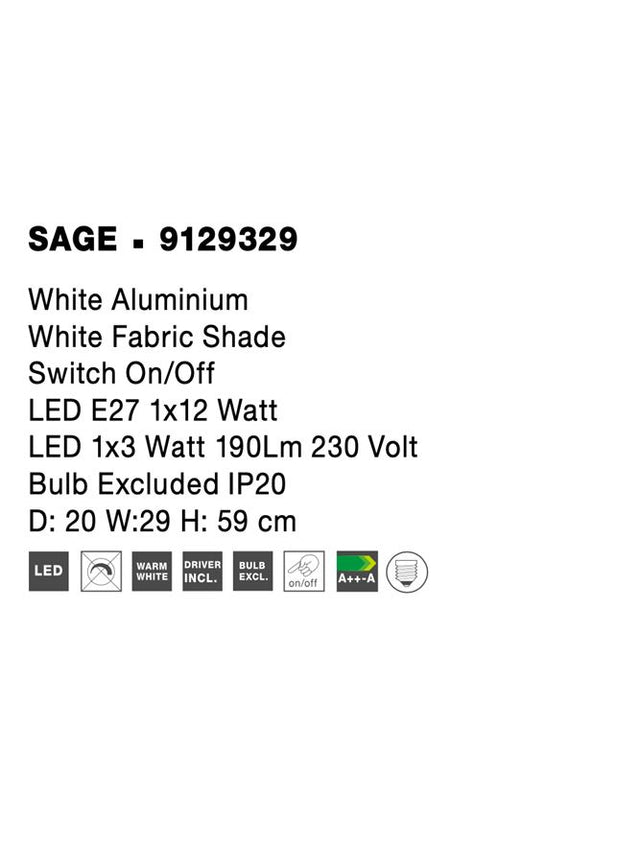 SAGE White Aluminium White Fabric Shade Switch On/Off LED E27 1x12 Watt LED 1x3 Watt 190Lm 220 Volt Bulb Excluded IP20 D: 20 W:29 H: 59 cm