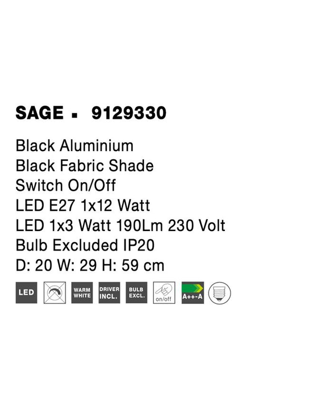 SAGE Black Aluminium Black Fabric Shade Switch On/Off LED E27 1x12 Watt LED 1x3 Watt 190Lm 220 Volt Bulb Excluded IP20 D: 20 W: 29 H: 59 cm