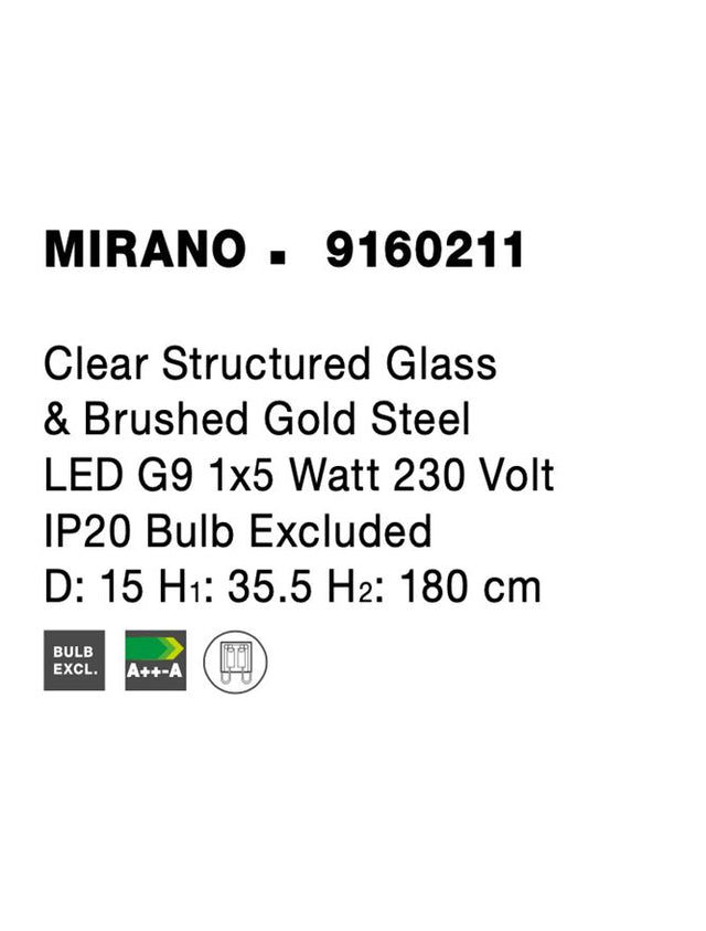 MIRANO Clear Structured Glass & Brushed Gold Steel LED G9 1x5 Watt 230 Volt IP20 Bulb Excluded D: 15 H1: 35.5 H2: 180 cm