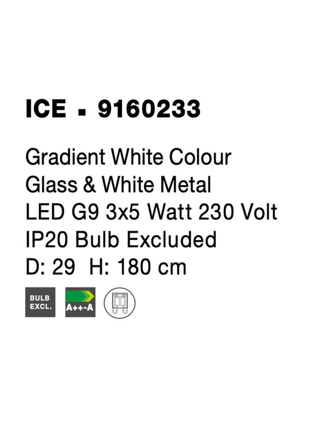 ICE Gradient White Colour Glass & White Metal LED G9 3x5 Watt 230 Volt IP20 Bulb Excluded D: 29 H: 180 cm