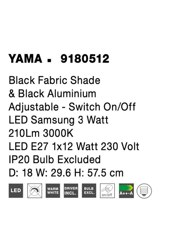 YAMA Black Fabrirc Shade & Black Aluminium Adjustable - Switch On/Off LED Samsung 3 Watt 210Lm 3000K LED E27 1x12 Watt 230Volt IP20 Bulb Excluded L: 18 W: 29.6 H: 57.5 cm