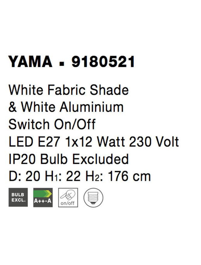 YAMA White Fabrirc Shade & White Aluminium Switch On/OffLED E27 1x12 Watt 230Volt IP20 Bulb Excluded L: 20 H1: 22 H2: 176 cm