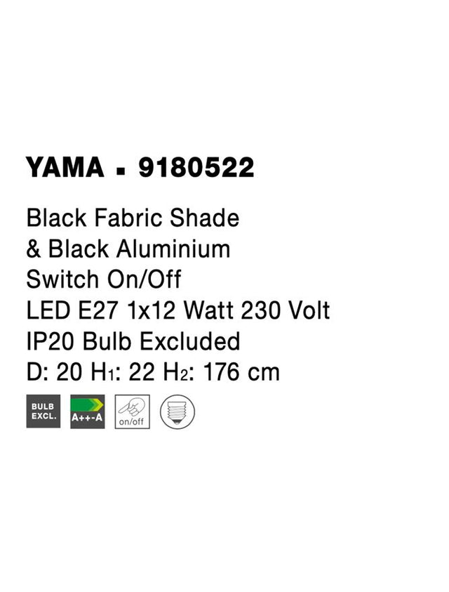 YAMA Black Fabrirc Shade & Black Aluminium Switch On/Off LED E27 1x12 Watt 230Volt IP20 Bulb Excluded L: 20 H1: 22 H2: 176 cm