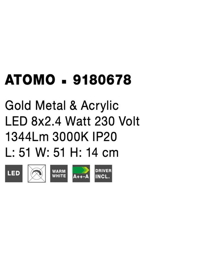 ATOMO Gold Metal & Acrylic LED 8x2.4 Watt 230 Volt 1344Lm 3000K IP20 L: 51 W: 51 H: 14 cm