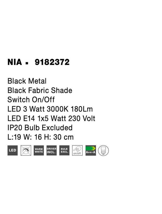 NIA Black Metal Black Fabric Shade Switch On/Off LED 3 Watt 3000K 180Lm LED E14 1x5 Watt 230 Volt IP20 Bulb Excluded L:19 W: 16 H: 30 cm