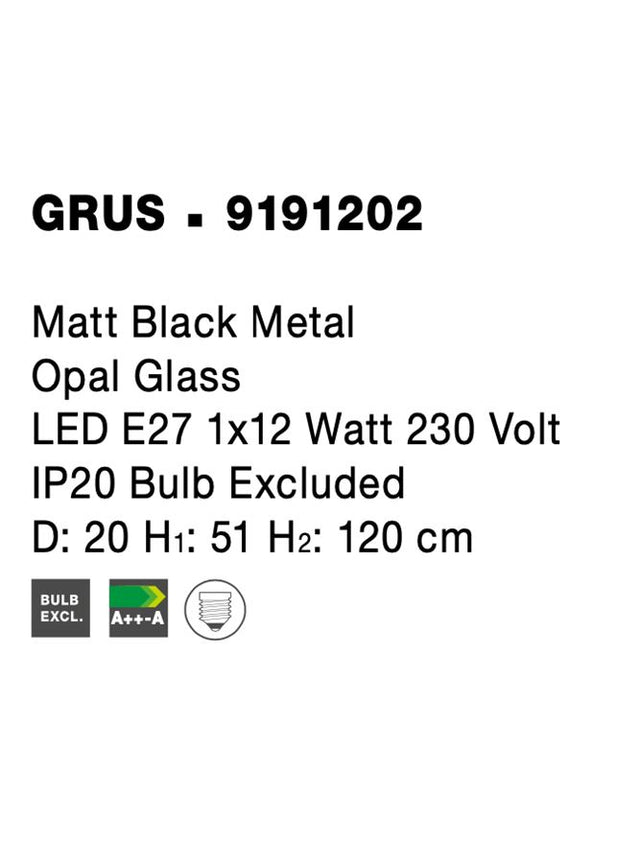 GRUS Matt Black Metal Opal Glass LED E27 1x12 Watt 230 Volt IP20 Bulb Excluded D: 20 H1: 51 H2: 120 cm