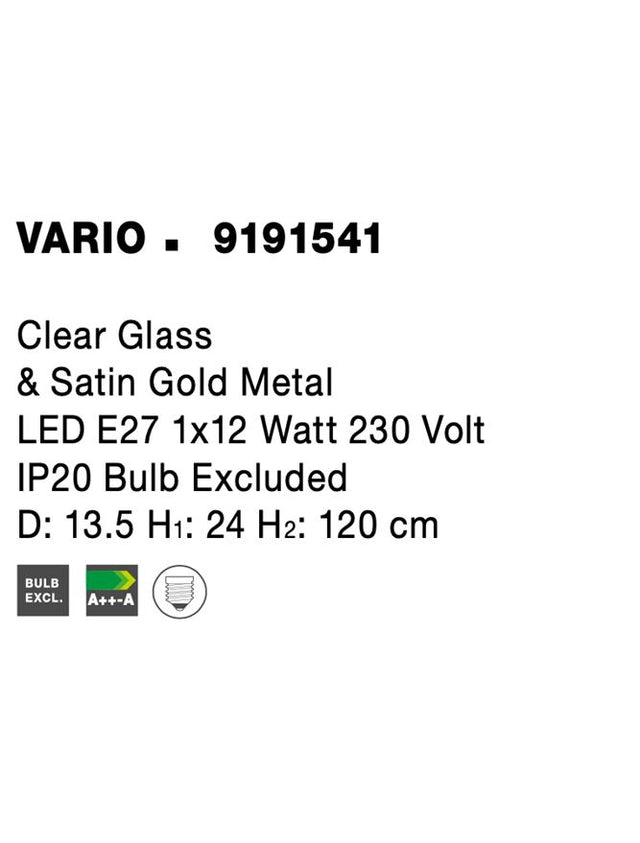 VARIO Clear Glass & Satin Gold Metal LED E27 1x12 Watt 230 Volt IP20 Bulb Excluded D: 13.5 H1: 24 H2: 120 cm