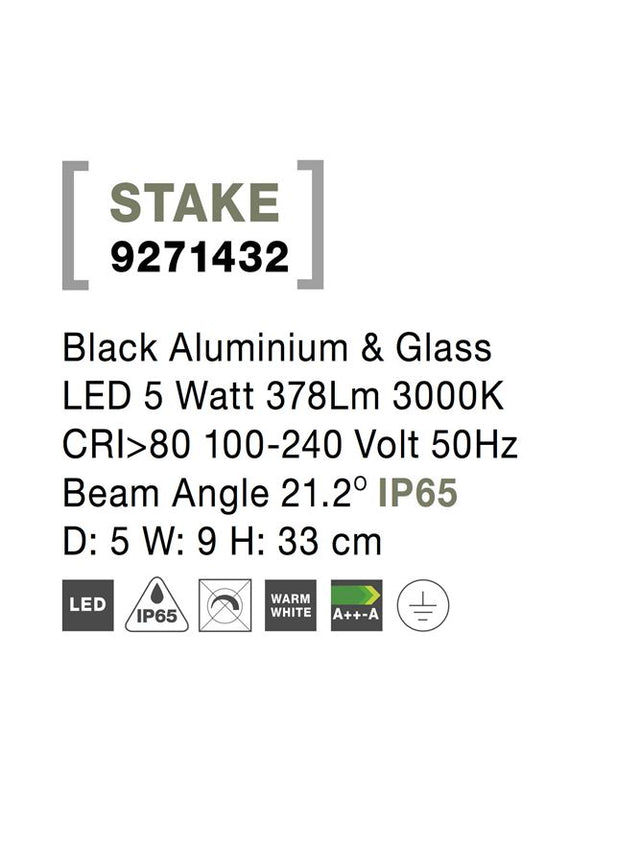 STAKE Black Aluminium & Glass LED 5 Watt 378Lm 3000K CRI>80 100-240 Volt 50Hz Beam Angle 21.2° IP65 D: 5 W: 9 H: 33 cm