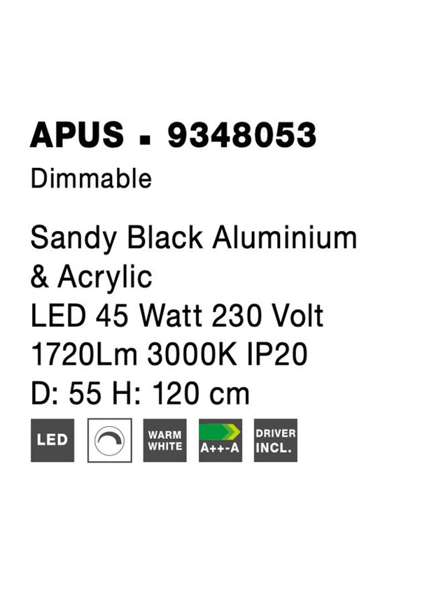 APUS Sandy Black Aluminium & Acrylic LED 45 Watt 230 Volt 1720Lm 3000K IP20 D: 55 H: 120 cm