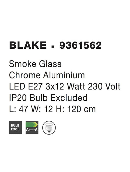 BLAKE Smoke Glass Chrome Aluminium LED E27 3x12 Watt 230 Volt IP20 Bulb Excluded L: 47 W: 12 H: 120 cm