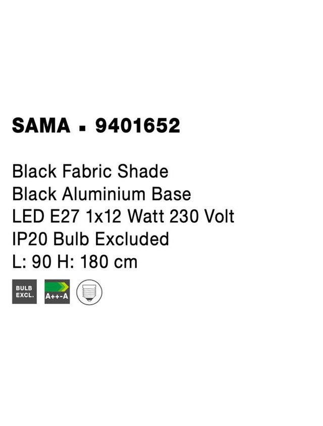 SAMA Black Fabric Shade Black Aluminium Base LED E27 1x12 Watt 230 Volt IP20 Bulb Excluded L: 90 H: 180 cm