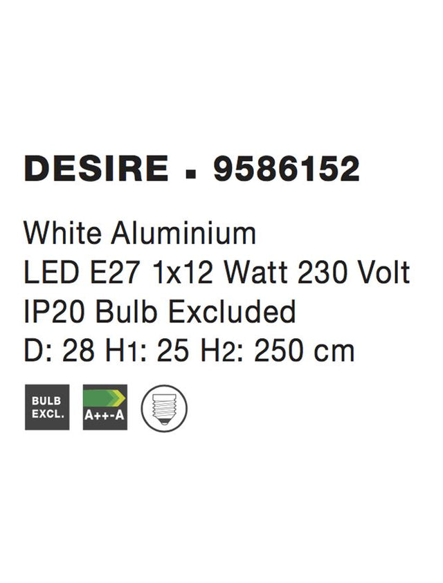 DESIRE White Aluminium LED E27 1x12 Watt 230 Volt IP20 Bulb Excluded D: 28 H1: 25 H2: 250 cm