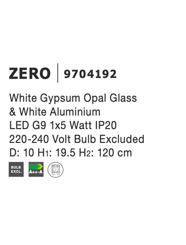 ZERO White Gypsum Opal Glass 
& White Aluminium 
LED G9 1x5 Watt IP20 
220-240 Volt Bulb Excluded
D: 10 H1: 19.5 H2: 120 cm Adjustable height