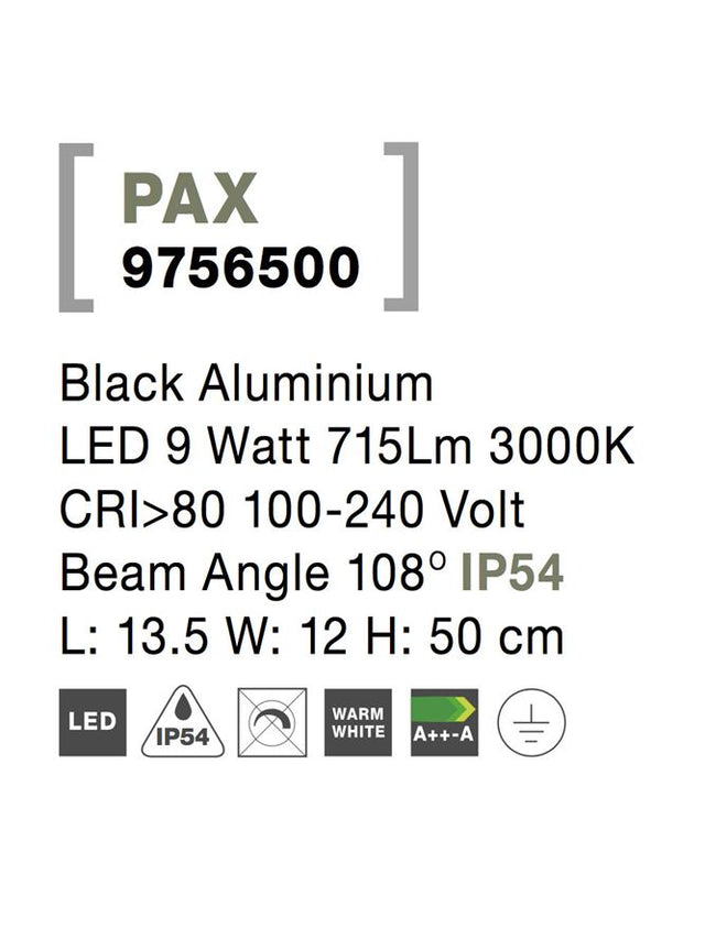 PAX Black Aluminium LED 9 Watt 715Lm 3000K CRI>80 100-240 Volt Beam Angle 108° IP54
L: 13.5 W: 12 H: 50 cm