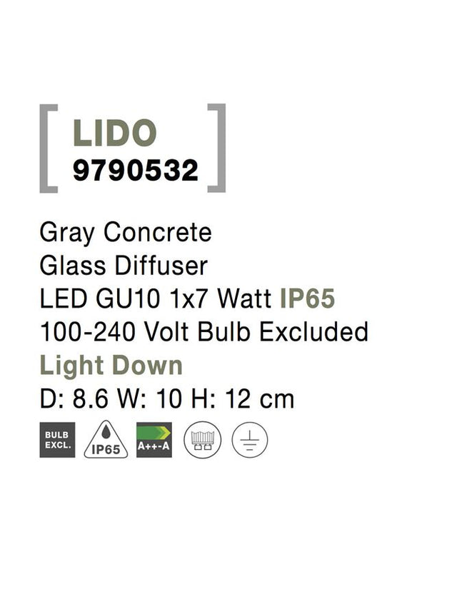 LIDO Gray Concrete Glass Diffuser LED GU10 1x7 Watt IP65 100-240 Volt Bulb Excluded
Light Down D: 8.6 W: 10 H: 12 cm