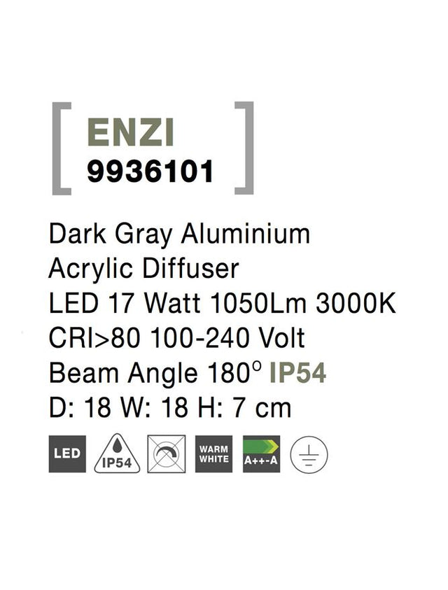 ENZI Dark Gray Aluminium Acrylic Diffuser LED 17 Watt 1050Lm 3000K CRI>80 100-240 Volt Beam Angle 180° IP54 D: 18 W: 18 H: 7 cm