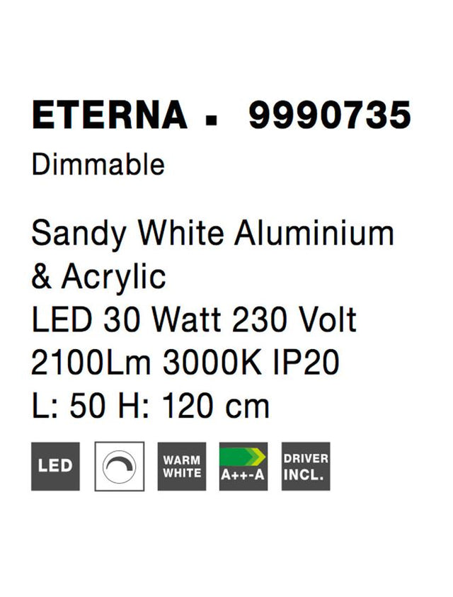 ETERNA Dimmable Sandy White Aluminium & Acrylic LED 30 Watt 230 Volt 2100Lm 3000K IP20 L: 50 H: 120 cm